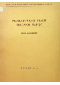 Projektowanie stacji średnich napięć