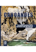 Canoandes: Na podbój kanionu Colca i górskich rzek obu Ameryk