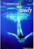 Uzdrawiająca moc wody