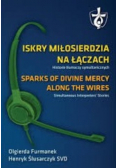 Iskry miłosierdzia na łączach
