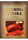 Kuchnia polska w przepisach Lucyny Ćwierczakiewiczowej