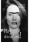 Hej dziewczyno!