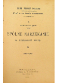Żywot człowieka poczciwego / Spólne narzekanie 1903 r.