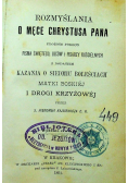 Rozmyślania o męce Chrystusa Pana 1891 r.