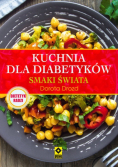 Kuchnia dla diabetyków Smaki świata
