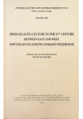 From szlachta culture to the 21 st century between east and west