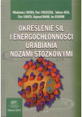 Określenie sił i energochłonności urabiania nożami stożkowymi