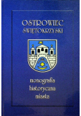 Ostrowiec Świętokrzyski Monografia historyczna miasta