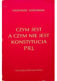 Czym jest a czym nie jest konstytucja PRL