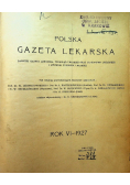 Polska gazeta lekarska Rok VI nr 1 do 51 1927 r.