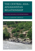 The Central Asia-Afghanistan Relationship