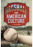 Baseball and American Culture