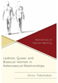 Lesbian, Queer, and Bisexual Women in Heterosexual Relationships