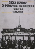 Droga Niemców do ponownego zjednoczonego państwa 1949-1990