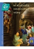 W Kościele umacniamy wiarę 6 Podręcznik, Nowa
