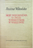Moje wspomnienia o życiu towarzyskim w Warszawie