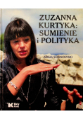Zuzanna Kurtyka Sumienie i polityka