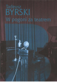W pogoni za teatrem