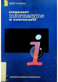 Standardy informacyjne w gospodarce