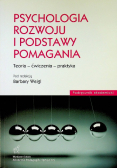 Psychologia rozwoju i podstawy pomagania
