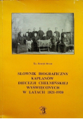 Słownik biograficzny kapłanów diecezji chełmińskiej