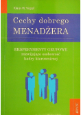 Cechy dobrego manadżera Eksperymenty grupowe rozwijające osobowość kadry kierowniczej
