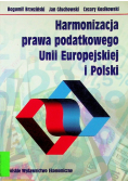 Harmonizacja prawa podatkowego Unii Europejskiej i Polski