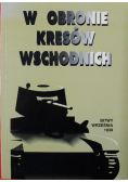 W obronie Kresów Wschodnich