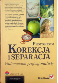 Photoshop 6 Korekcja i separacja Vademecum profesjonalisty