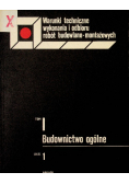 Budownictwo ogólne Tom I Część I