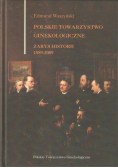 Polskie towarzystwo ginekologiczne. Zarys historii 1889-2009