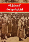 Od Jedności do niepodległości