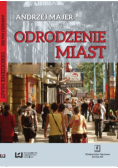 Majer Andrzej - Odrodzenie miast