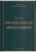 Dwudziestolecie Międzywojenne Historia Literatury Tom VIII