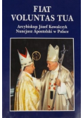 Fiat Voluntas Tua Arcybiskup Józef Kowalczyk Nuncjusz Apostolski w Polsce