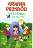 Kraina Przygód- Dyktanda Klasy  I III