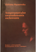 Temperamentalne uwarunkowania zachowania