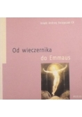 Od wieczernika do Emmaus