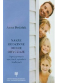 Nasze rodzinne dobre obyczaje