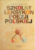 Szkolny leksykon poezji polskiej