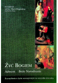 Żyć Bogiem  Adwent Boże Narodzenie