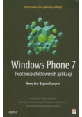 Windows Phone 7 tworzenie efektownych aplikacji