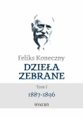 Feliks Koneczny Dzieła zebrane Tom I