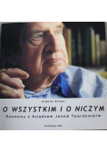 O wszystkim i o niczym  Rozmowy z Księdzem Janem Twardowskim