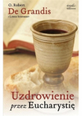 Uzdrowienie przez Eucharystię