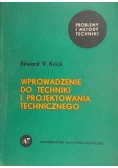 Wprowadzenie do techniki i projektowania technicznego