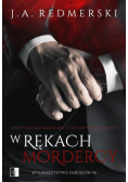 W towarzystwie zabójców. T.6 W rękach mordercy