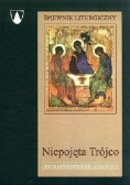 Śpiewnik liturgiczny. Niepojęta Trójco, Tom 2
