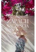 Zapach szczęścia