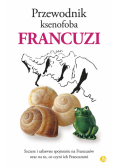 Przewodnik ksenofoba Francuzi
